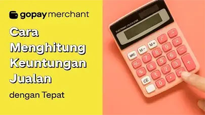 Cara Menghitung Keuntungan Jualan dengan Tepat