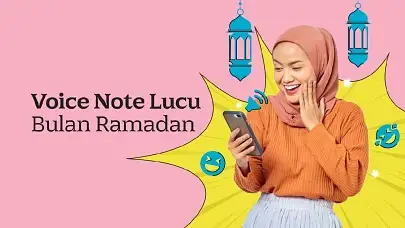 Bikin Ramadan Makin Berkesan dengan Voice Note Lucu untuk Sahur, Buka Puasa dan Lebaran!