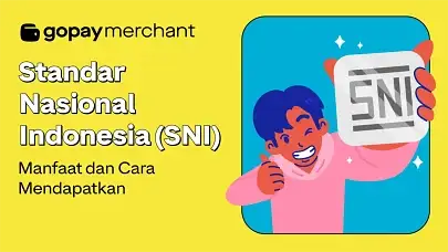 Standar Nasional Indonesia (SNI): Manfaat dan Cara Mendapatkan