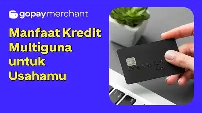 5 Manfaat Kredit Multiguna untuk Usahamu