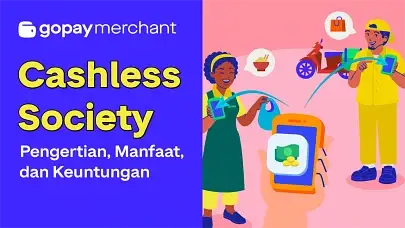 Cashless Society: Pengertian, Manfaat, dan Keuntungan