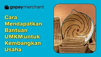 6 Cara Mendapatkan Bantuan UMKM untuk Kembangkan Usaha