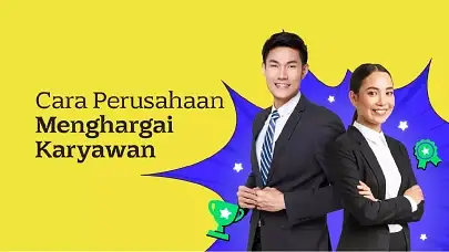 7 Cara Perusahaan Menghargai Karyawan Supaya Makin Loyal & Produktif