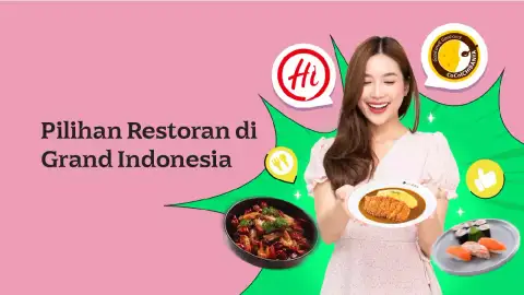 7 Restoran di Grand Indonesia, Ada Makanan Thailand Sampai Jepang!