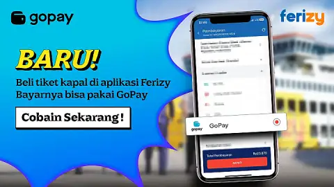 Beli Tiket Kapal Ferry di Aplikasi Ferizy, Bayarnya Pakai GoPay!