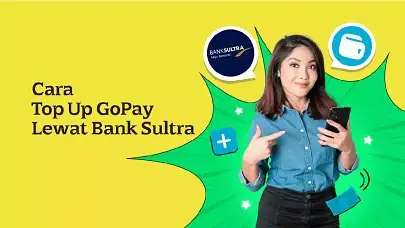 Gampang Banget! Ini Cara Top Up GoPay Lewat Bank Sultra dari ATM & Aplikasi