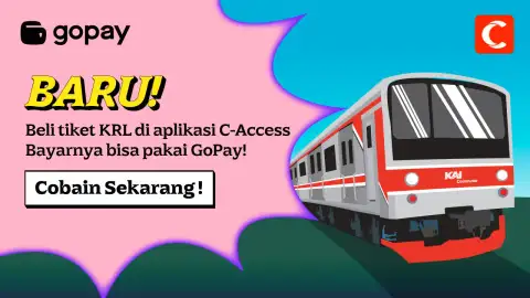 BARU! Beli Tiket KRL di Aplikasi C-Access Bisa Bayar Pakai GoPay