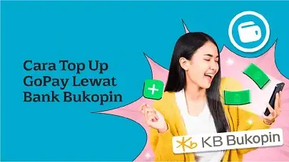 Cara Top Up GoPay Lewat Bank Bukopin, Biar Jajan Makin Gampang!