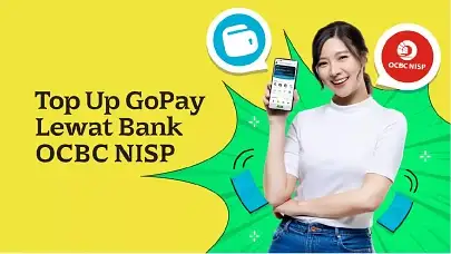 Ini 3 Cara Top Up GoPay Lewat Bank OCBC NISP dan Sebaliknya