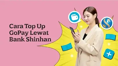 Ini Cara Top Up GoPay Lewat Bank Shinhan, dari Aplikasi & ATM