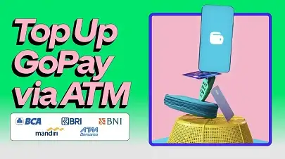 Cara Top Up GoPay via ATM BCA, BNI, BRI, Mandiri, ATM Bersama & Bank Lainnya