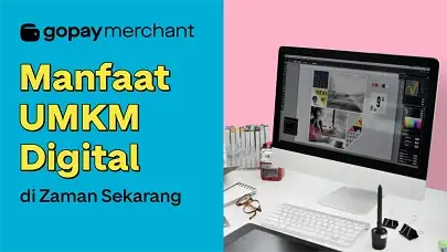 Manfaat UMKM Digital di Zaman Sekarang