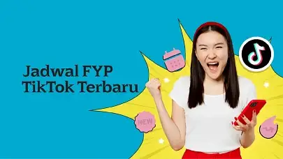 Jadwal FYP TikTok Terbaru 2025, Cek Sekarang Biar Konten Kamu FYP!