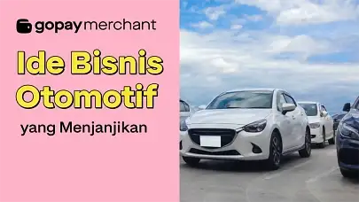 7 Ide Bisnis Otomotif yang Menjanjikan