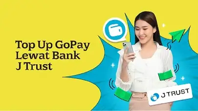 Ini Cara Top Up GoPay Lewat Bank J Trust Indonesia yang Jarang Diketahui!