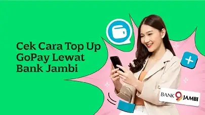 Cara Top Up GoPay Lewat Bank Jambi di ATM & Aplikasi