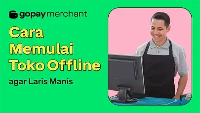 7 Cara Memulai Toko Offline agar Laris Manis