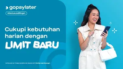 YES! Limit Baru GoPayLater-mu Udah Tersedia dan Ini Cara Upgrade-nya!