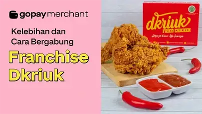 Kelebihan dan Cara Bergabung Franchise Dkriuk