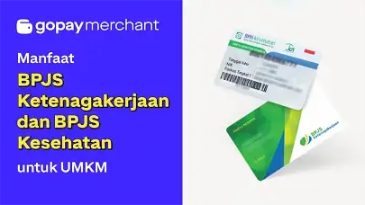 6 Manfaat BPJS Ketenagakerjaan dan BPJS Kesehatan untuk UMKM