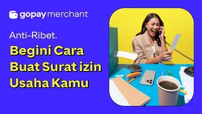Anti-Ribet, Begini Cara Buat Surat izin Usaha Kamu
