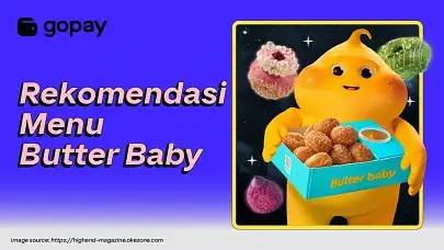 10 Rekomendasi Menu Butter Baby, Simpel Elegan tapi Bikin Ketagihan!