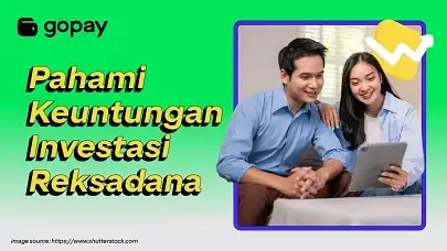 10 Keuntungan Investasi Reksadana yang Wajib Kamu Tau Sebelum Mulai