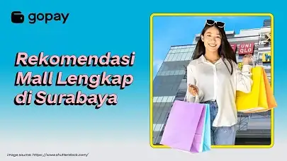 10 Rekomendasi Mall di Surabaya yang Bikin Weekend Kamu Makin Seru