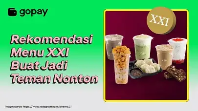 10 Pilihan Menu XXI Café Favorit buat Temenin Nonton Serumu!