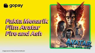 10 Fakta Menarik Film Avatar Fire and Ash yang Bikin Makin Penasaran!