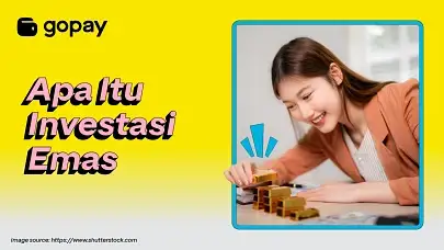 Pahami Apa Itu Investasi Emas dan Keuntungannya