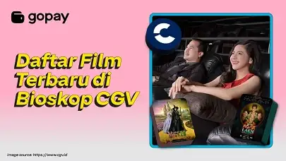 10 Film Terbaru CGV Paling Hits yang Lagi Tayang & Coming Soon!