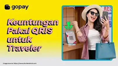 10 Keuntungan Pakai QRIS untuk Traveler, Tinggal Scan Aja