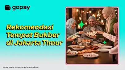 12 Tempat Bukber di Jakarta Timur dengan Hidangan Menggoyang Lidah