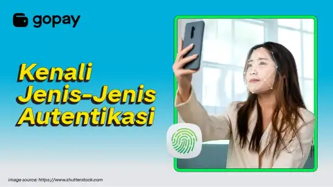 Kenali Jenis-Jenis Autentikasi agar Akunmu Tetap Aman dari Penyalahgunaan