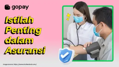 Mengenal Istilah dalam Asuransi yang Penting Banget Dipahami