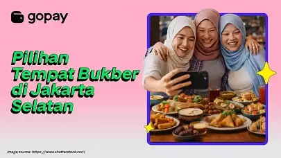 10 Rekomendasi Tempat Bukber di Jaksel yang Family Friendly