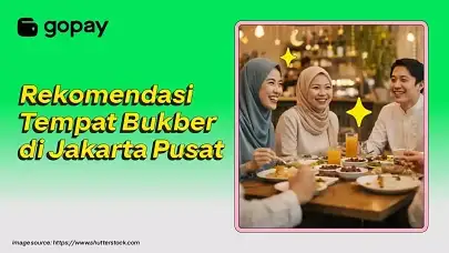 12 Pilihan Tempat Bukber di Jakarta Pusat yang Bikin Momen Ramadan Makin Hangat!