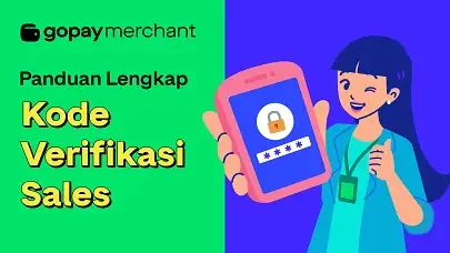 Panduan Lengkap Kode Verifikasi Sales GoPay Merchant
