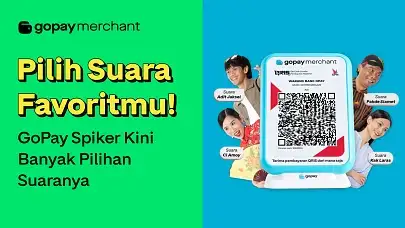 Pilih Suara Favoritmu! GoPay Spiker Kini Banyak Pilihan Suaranya