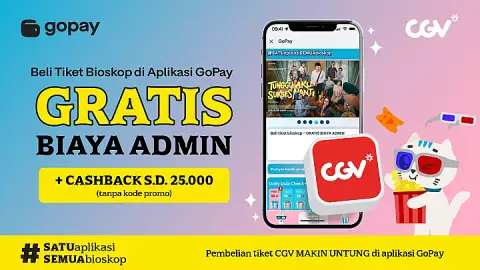 Promo CGV: GRATIS Biaya Admin & CASHBACK hingga 25.000 GoPay Coins