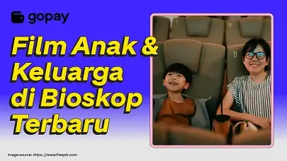 Film anak dan keluarga terbaru