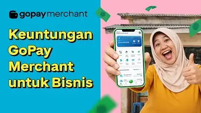 Keuntungan Menjadi GoPay Merchant untuk Kesuksesan Bisnis