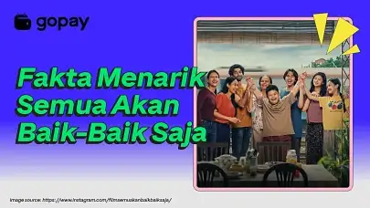 Fakta menarik film Semua Akan Baik-Baik Saja