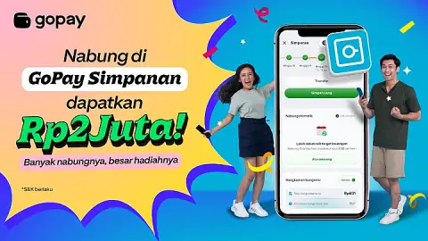 Promo GoPay Simpanan: Dapetin Hadiah Saldo GoPay hingga Rp2.000.000