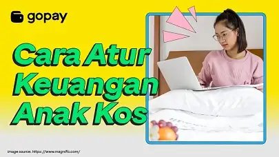 Cara mengatur keuangan untuk anak kos