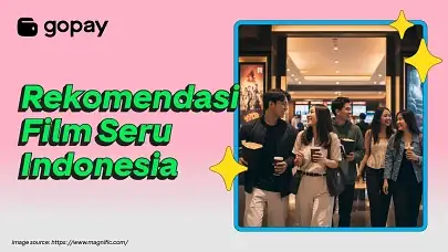 film seru indonesia blog gopay