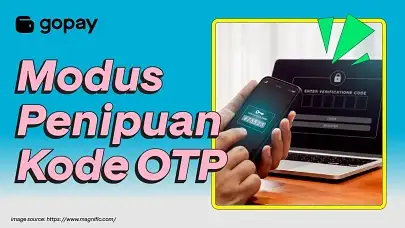 Modus penipuan yang memanfaatkan OTP