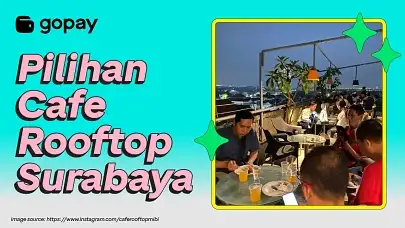 Cafe rooftop Surabaya