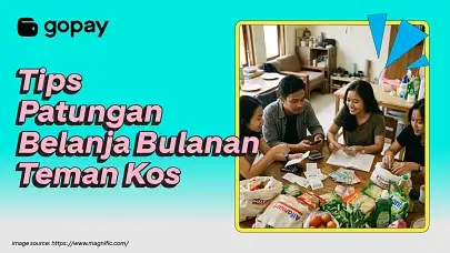 Tips patungan belanja bulanan teman kos